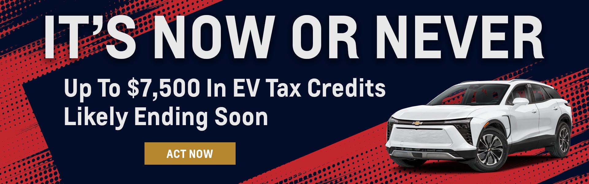 It's Now or Never for EV