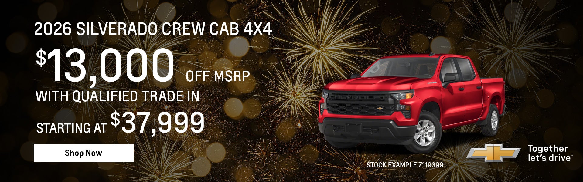2026 Silverado Crew Cab 4X4 $13,000 Off MSRP with qualified 